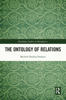 The Ontology of Relations (Routledge Studies in Metaphysics) 1032426527 Book Cover