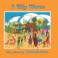 A Silly Worm 099932442X Book Cover