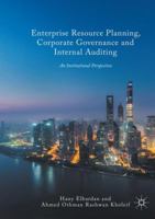 Enterprise Resource Planning, Corporate Governance and Internal Auditing: An Institutional Perspective 3319855395 Book Cover