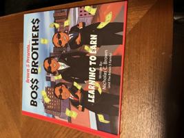 Bo$$ Brother$: Learning To Earn 0578387697 Book Cover