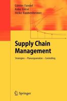 Supply Chain Management: Strategien - Planungsansätze - Controlling (German Edition) 3642008577 Book Cover