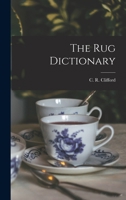 The Rug Dictionary 101335091X Book Cover