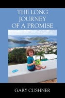The Long Journey of a Promise 1977251927 Book Cover