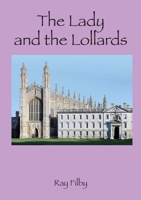 The Lady and the Lollards 1838043748 Book Cover