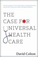 The Case for Universal Health Care 194976205X Book Cover