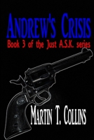 Andrew's Crisis 1304298744 Book Cover
