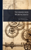 Technischer Wortschatz (German Edition) 1023727994 Book Cover
