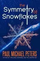 The Symmetry of Snowflakes 1505693691 Book Cover