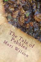 The Tale of Pebbles 1481279076 Book Cover
