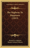 The Highway to Happiness 1165594781 Book Cover