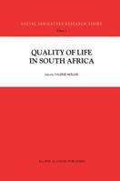 Quality of life in South Africa: Towards an instrument for the assessment of quality of life and basic needs (Communications of the Centre for Applied Social Sciences) 9401071624 Book Cover