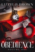 Obedience Volume One B0DTMTGP43 Book Cover