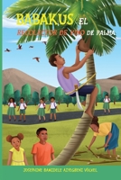 BABAKUS EL RECOLECTOR DE VINO DE PALMA B08LN978MR Book Cover