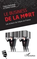Le business de la mort: Les acteurs du trépas en France (Drôles de Marchés) 2343250812 Book Cover