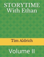 Storytime with Ethan: Volume 2 B08NF33534 Book Cover