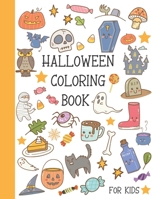 Halloween coloring book for kids: /gift idea/ ages 6-12 years B08KWX5TPC Book Cover