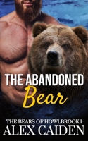The Abandoned Bear: The Bears of Howlbrook 1 (MM Instalove) B0FMKDX6R5 Book Cover