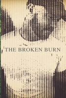 The Broken Burn 1087401860 Book Cover