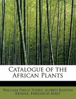 Catalogue of the African Plants 0530129051 Book Cover