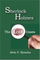 Sherlock Holmes: The Lost Cases 1419647148 Book Cover