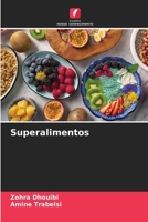 Superalimentos (Portuguese Edition) 6208197287 Book Cover