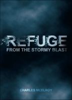 Refuge from the Stormy Blast 1615669655 Book Cover