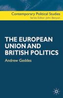 The European Union and British Politics (Contemporary Political Studies) 0333981200 Book Cover