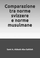 Comparazione tra norme svizzere e norme musulmane 1790115302 Book Cover