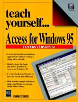 Teach Yourself...Access for Windows 95 1558284419 Book Cover