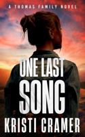 One Last Song 1981368132 Book Cover