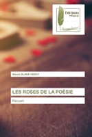 LES ROSES DE LA POÉSIE: Recueil 6202299169 Book Cover
