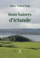 Bons baisers d'Irlande B0BFVH5984 Book Cover