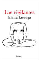 Las Vigilantes 6073826664 Book Cover