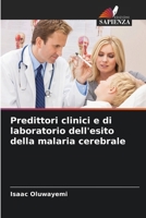 Predittori clinici e di laboratorio dell'esito della malaria cerebrale 6200709238 Book Cover