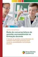 Roda de conversa: leitura de questão socioambiental na formação docente 6200582602 Book Cover