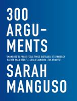 300 Arguments 1555977642 Book Cover