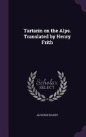 Tartarin on the Alps; 1516927346 Book Cover
