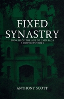 Fixed Synastry: Book 3 of the Age of Cain Saga - A Dovelets Story B0F4QSPTHH Book Cover