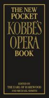 The New Pocket Kobbe's Opera Book 0091870933 Book Cover