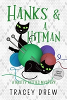 Hanks and a Hitman: (A Humorous & Heart-warming Cozy Mystery) B091HZSYCF Book Cover