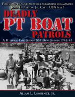 Deadly PT Boat Patrols 0991643801 Book Cover