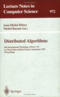 Distributed Algorithms: 9th International Workshop, WDAG '95, Le Mont-Saint-Michel, France, September 13 - 15, 1995. Proceedings (Lecture Notes in Computer Science) 3540602747 Book Cover