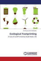 Ecological Footprinting: A Case of Cardiff University 3659415057 Book Cover