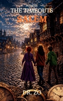 The TimeOuts Salem B0DQ1H3C7L Book Cover