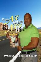 From NO Where To NOW Here 0692677097 Book Cover