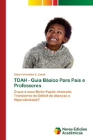 TDAH - Guia Básico Para Pais e Professores 6139787084 Book Cover