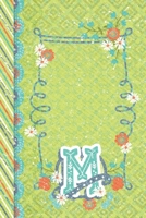 M: Diario Personalizado con Versiculos Biblicos y Espacio Para Escribir Sus Reflexiones - Regalo Para Personas Creyentes En Dios 1674548494 Book Cover