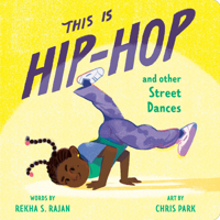 This Is Hip-Hop : And Other Street Dances 0593754182 Book Cover
