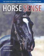 Horse Sense: The Guide to Horse Care in Australia and New Zealand (Landlinks Press) 0643065989 Book Cover