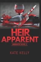 Heir Apparent: Abernathy Novel 2 1087878004 Book Cover
